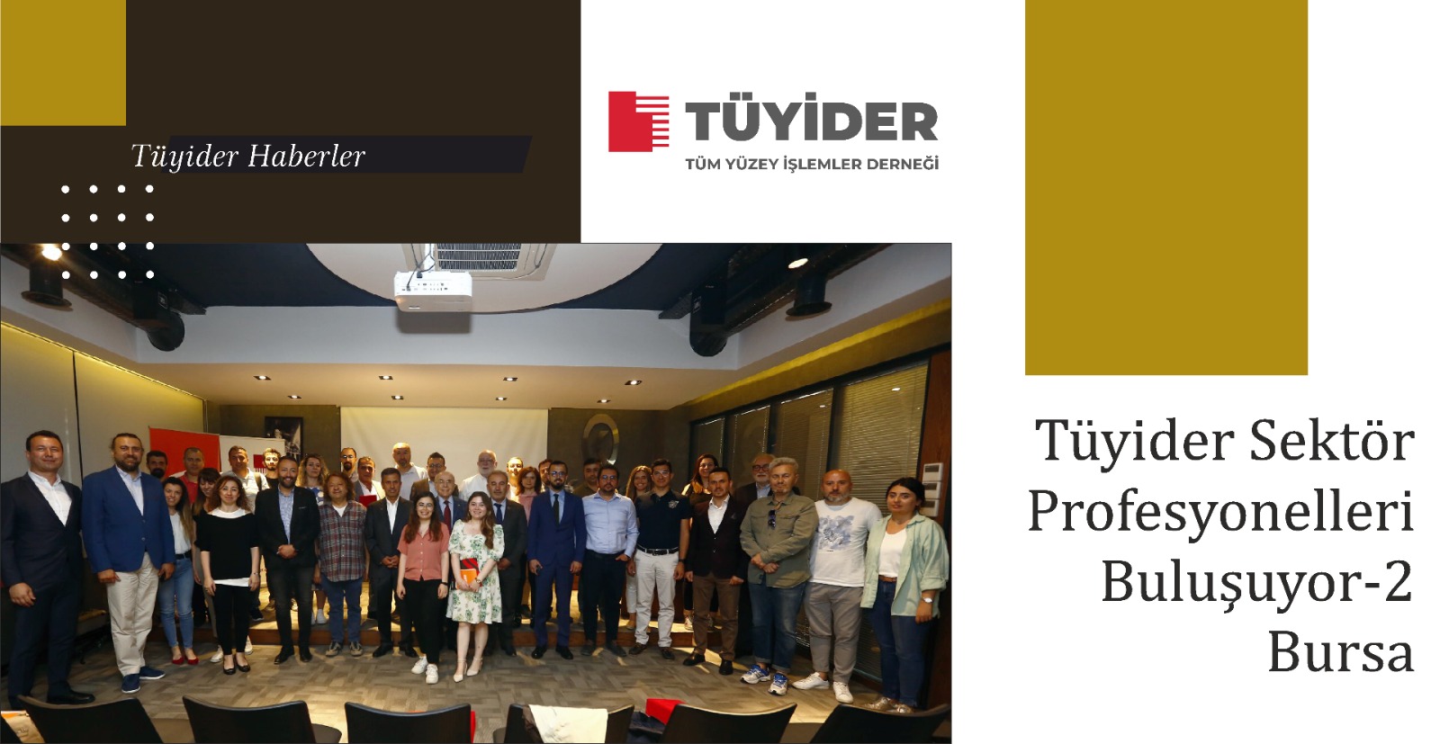 TÜYİDER Sektör Profesyonelleriyle Buluşuyor