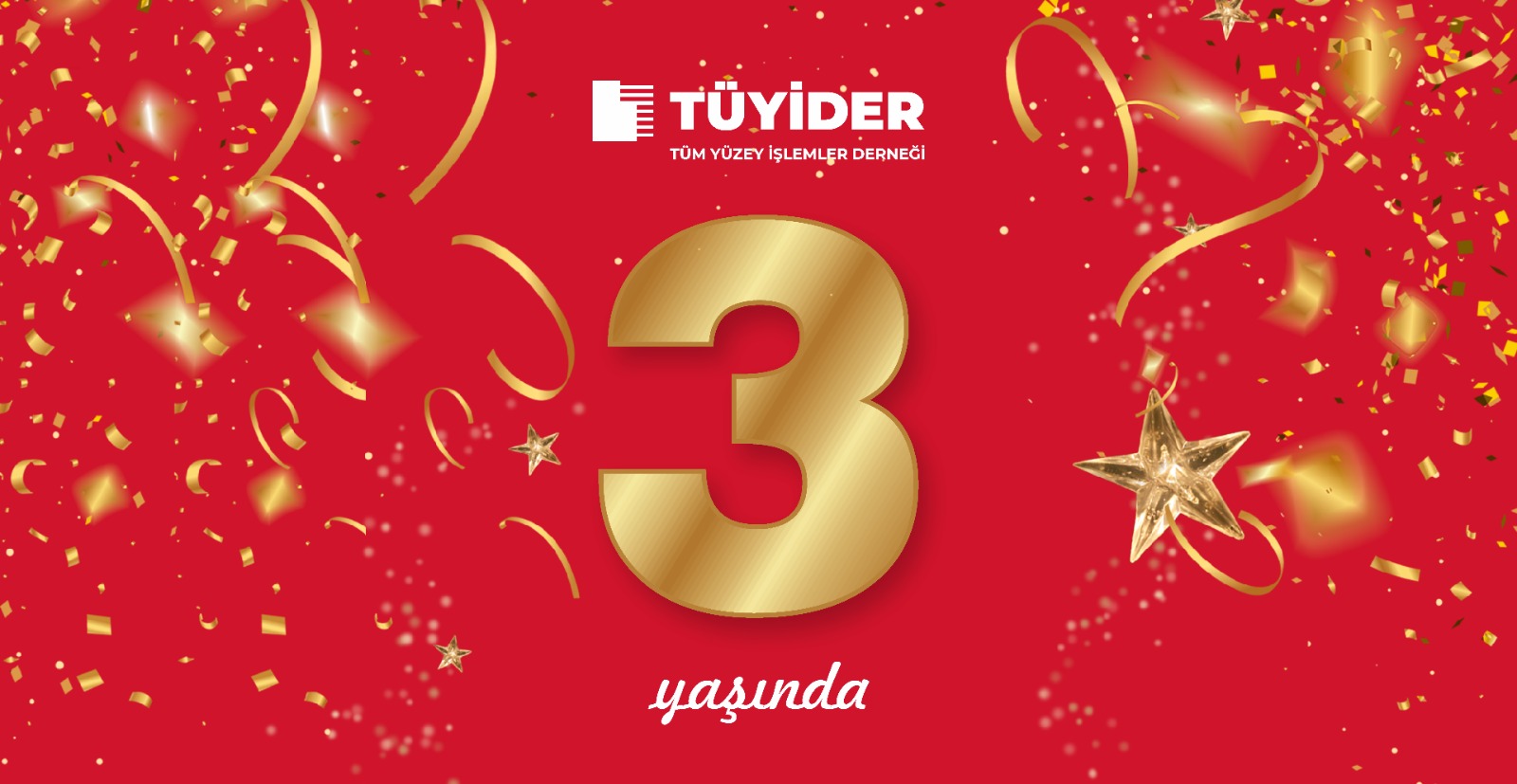 TÜYİDER 3 YAŞINDA