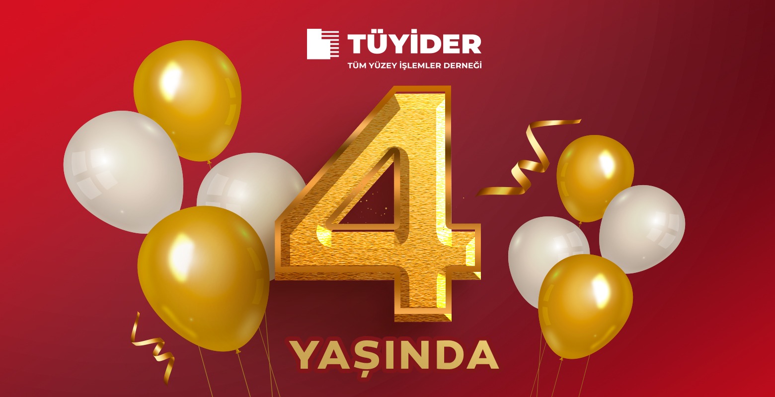TÜYİDER 4 YAŞINDA