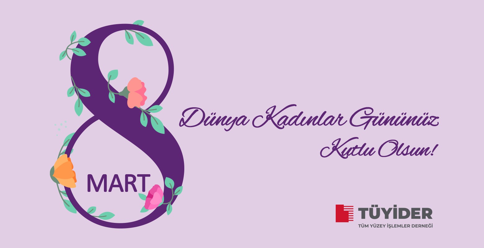 Dünya Kadınlar Günü Kutlu Olsun
